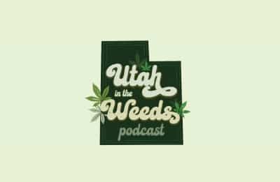 Utah in the Weeds Episode #87 – Blake Smith of Zion Medicinal